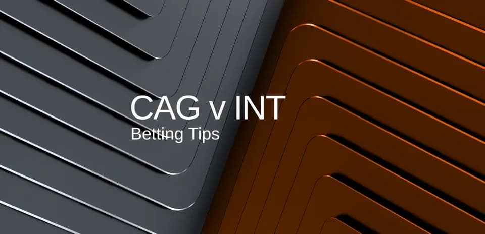 CAG vs INT, consejos de apuestas en gráfico