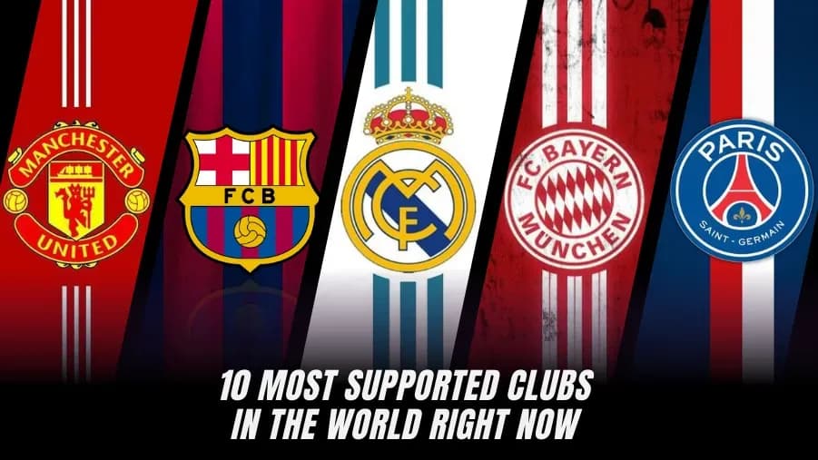 Los 10 Clubes de Fútbol Más Seguidos en el Mundo en 2026