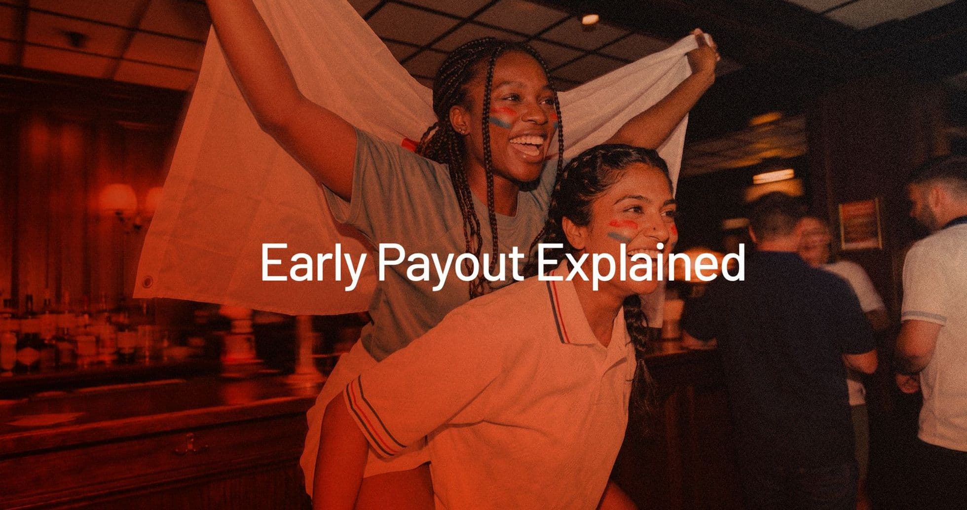 Explicación de Early Payout: ¿Qué son los 2UP y cómo funcionan? Explicación de Early Payout: ¿Qué son los 2UP y cómo funcionan?
