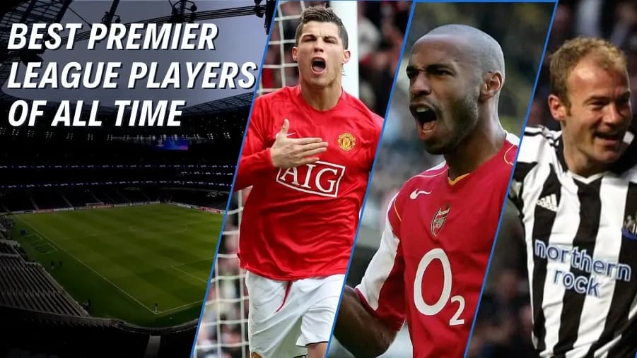 Los 10 Mejores Jugadores de la Premier League de Todos los Tiempos Los 10 Mejores Jugadores de la Premier League de Todos los Tiempos