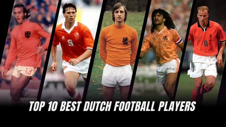 Leyendas del Fútbol Holandés: Los 10 Mejores Jugadores de Todos los Tiempos Leyendas del Fútbol Holandés: Los 10 Mejores Jugadores de Todos los Tiempos